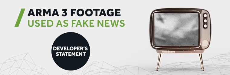 Bohemia Interactive's Arma 3 warning about game footage being presented as real news.